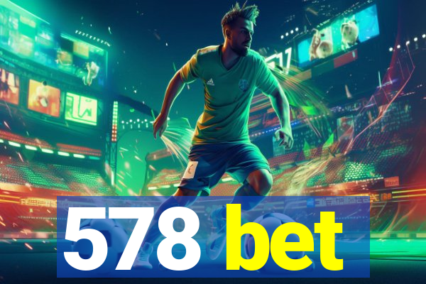 578 bet