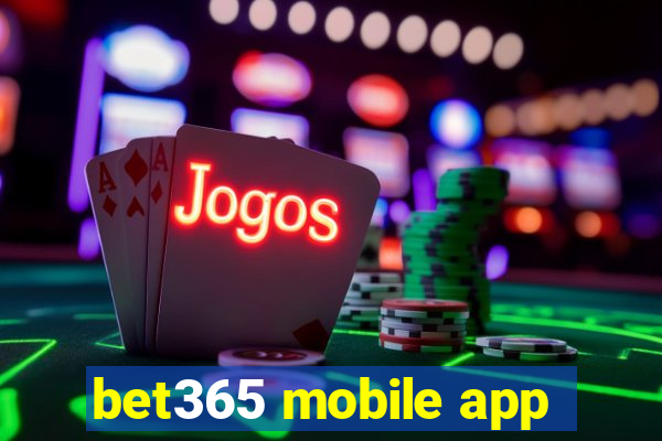 bet365 mobile app