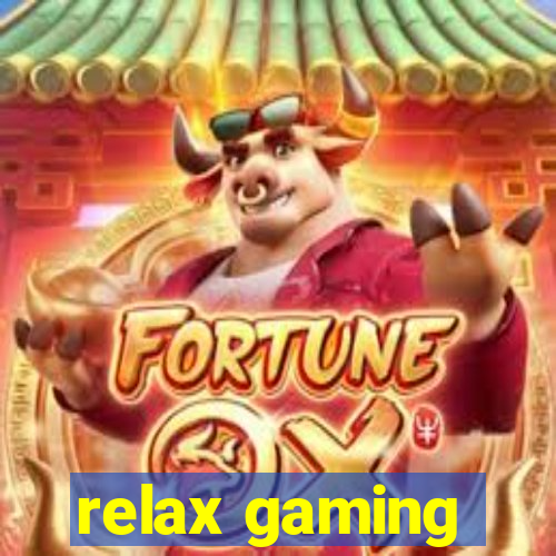 relax gaming