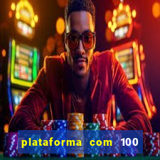 plataforma com 100 de bonus