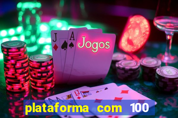 plataforma com 100 de bonus