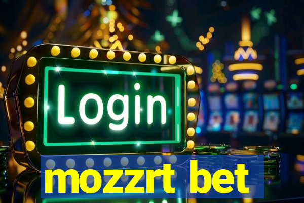 mozzrt bet