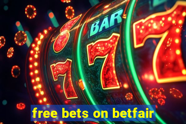 free bets on betfair