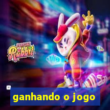 ganhando o jogo