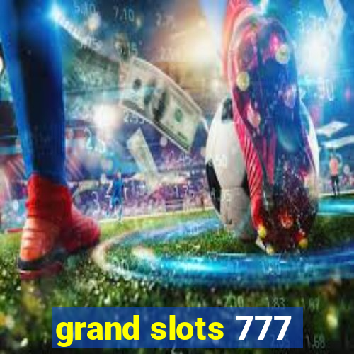 grand slots 777