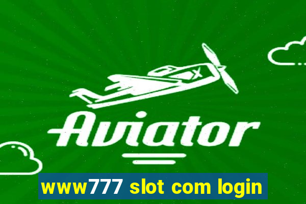 www777 slot com login