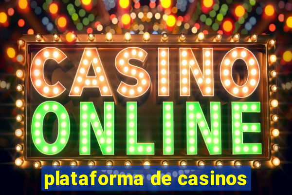 plataforma de casinos