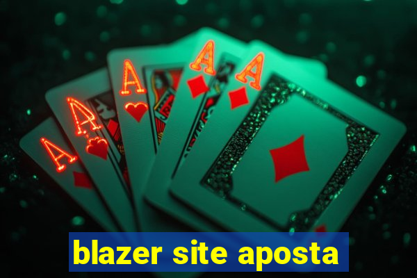 blazer site aposta