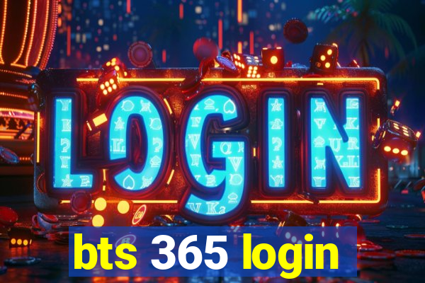 bts 365 login