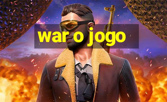 war o jogo