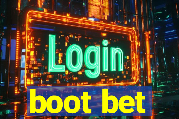 boot bet