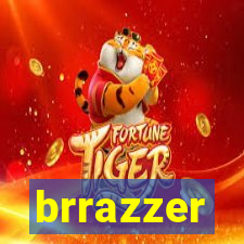 brrazzer