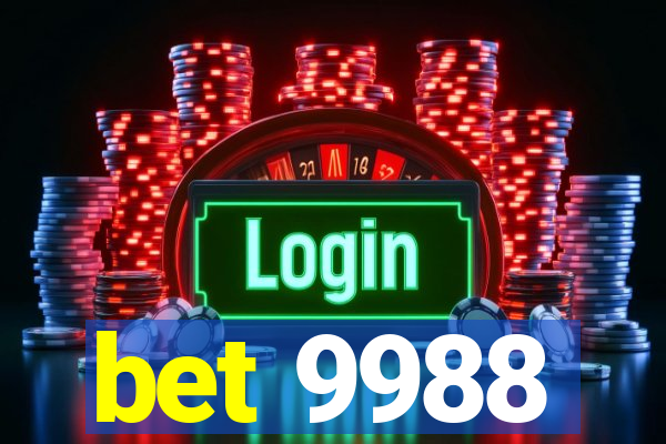 bet 9988