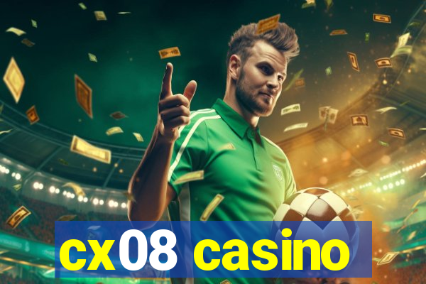 cx08 casino