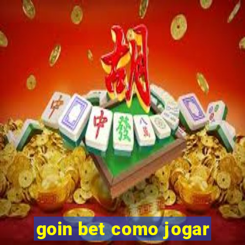 goin bet como jogar