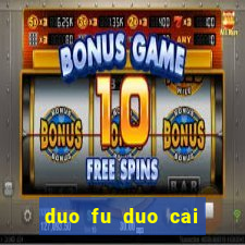 duo fu duo cai slot machine