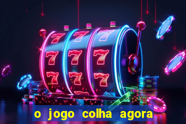 o jogo colha agora paga de verdade