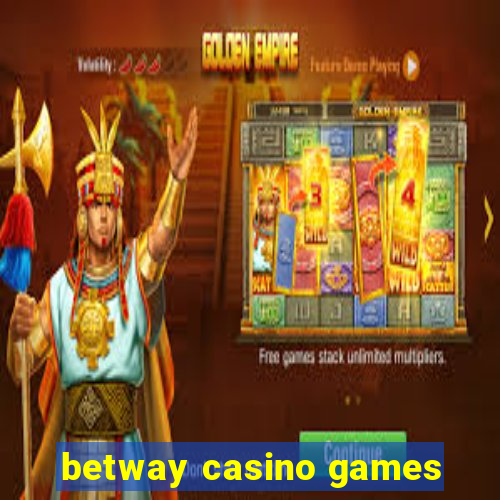 betway casino games