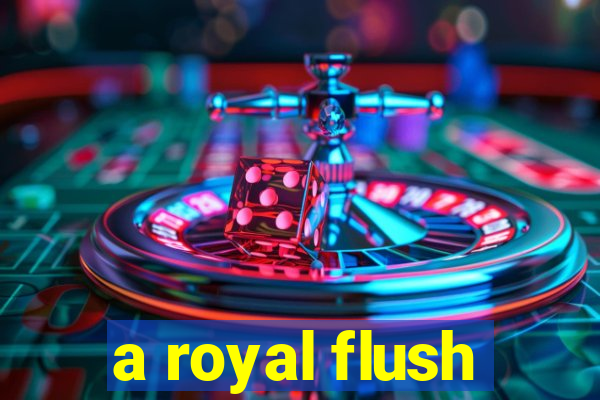 a royal flush