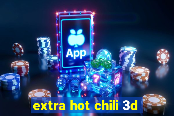 extra hot chili 3d