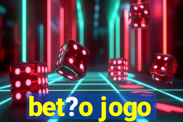 bet?o jogo