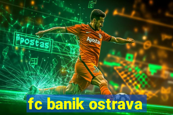 fc banik ostrava