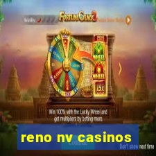 reno nv casinos