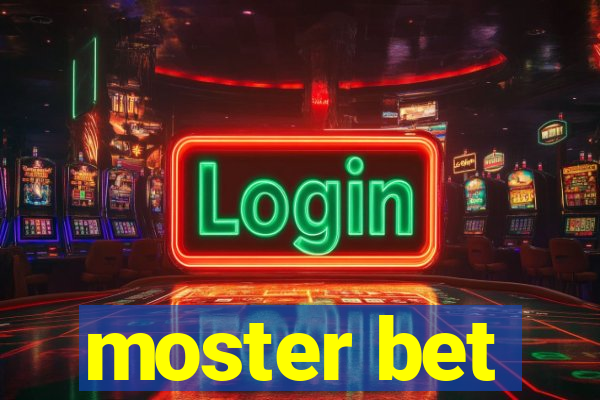 moster bet