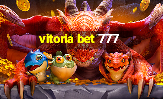 vitoria bet 777