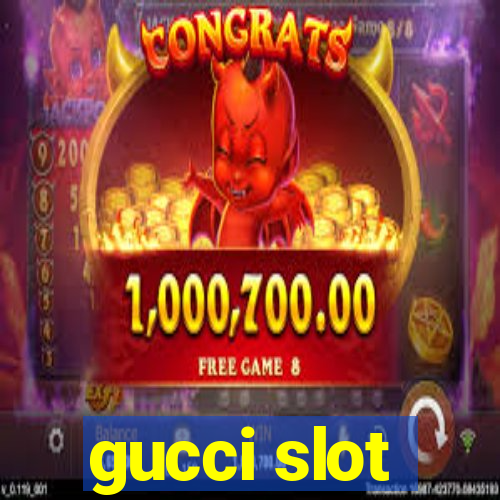 gucci slot