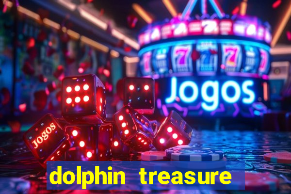 dolphin treasure slot machine free play