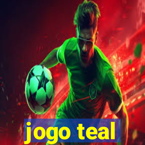 jogo teal