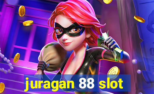 juragan 88 slot