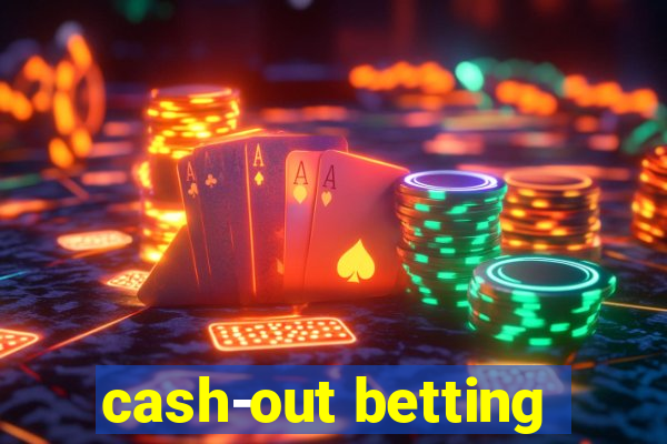 cash-out betting