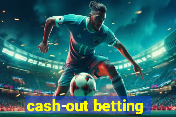 cash-out betting