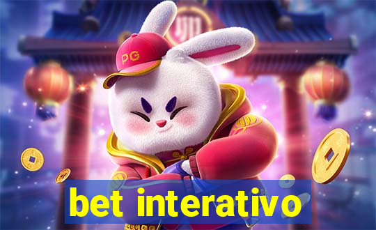 bet interativo