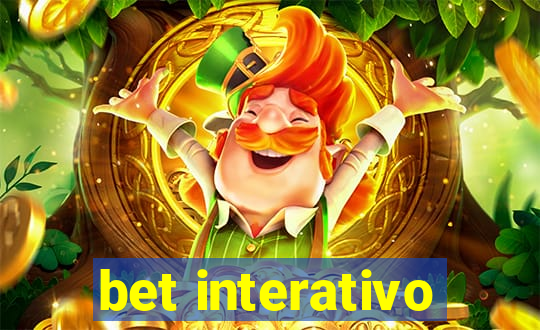 bet interativo