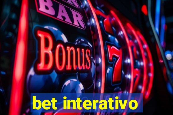 bet interativo