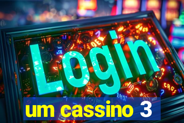 um cassino 3