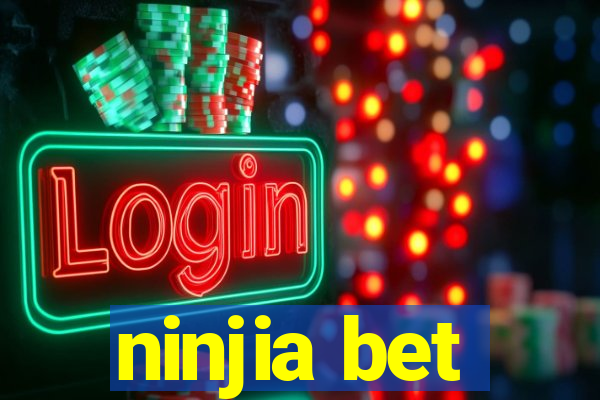 ninjia bet