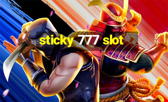 sticky 777 slot