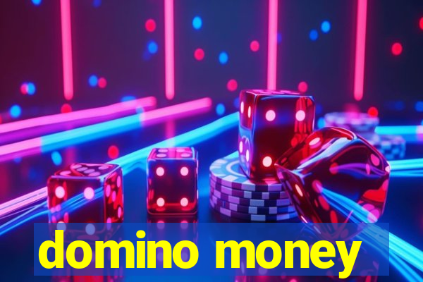 domino money