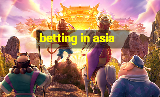 betting in asia