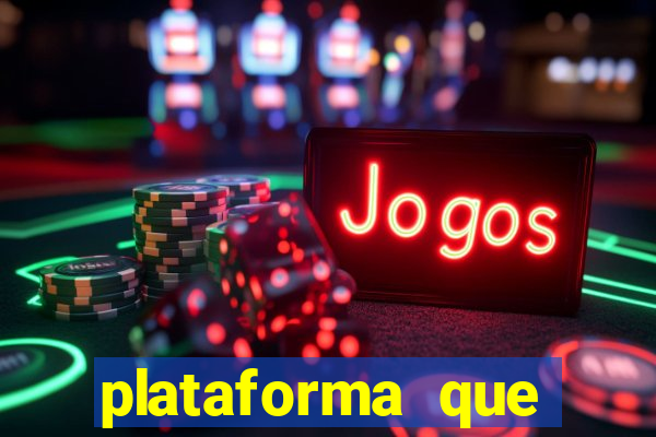 plataforma que est谩 pagando agora