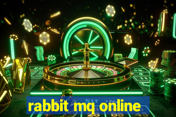 rabbit mq online