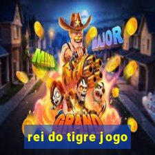 rei do tigre jogo