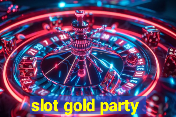 slot gold party