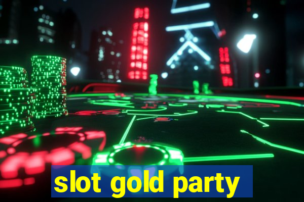 slot gold party