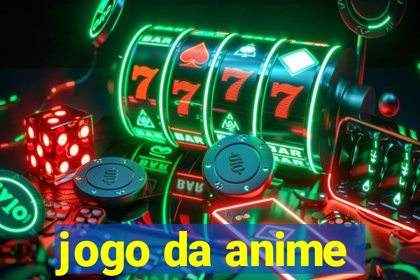 jogo da anime