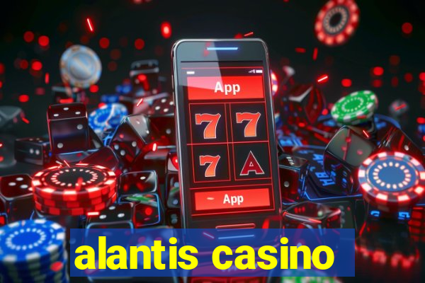 alantis casino